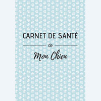 Carnet de santé et vaccination pour le chien