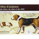 Atlas d'anatomie du chien, du chat et des NAC